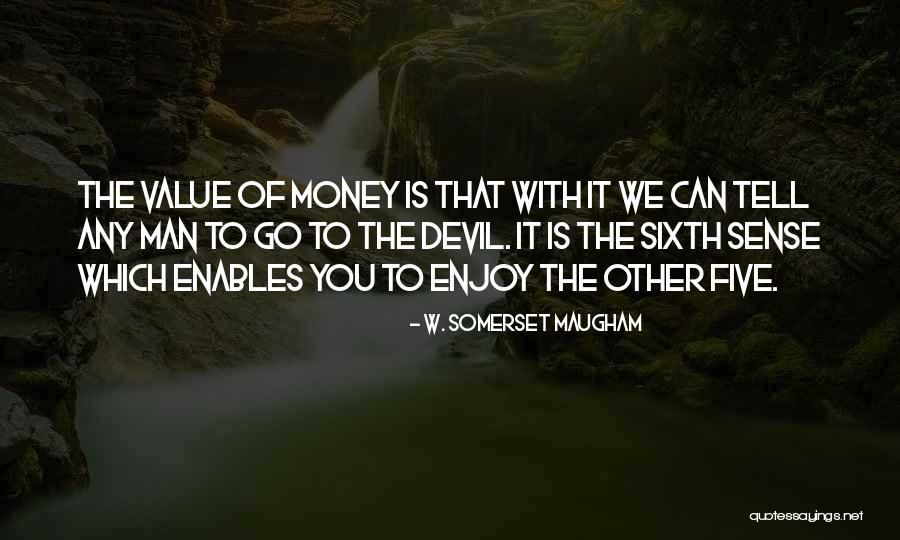 With Money Quotes By W. Somerset Maugham With Money Quotes By W. Somerset Maugham