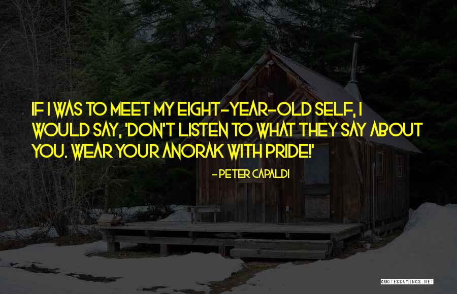 With My Pride Quotes By Peter Capaldi With My Pride Quotes By Peter Capaldi