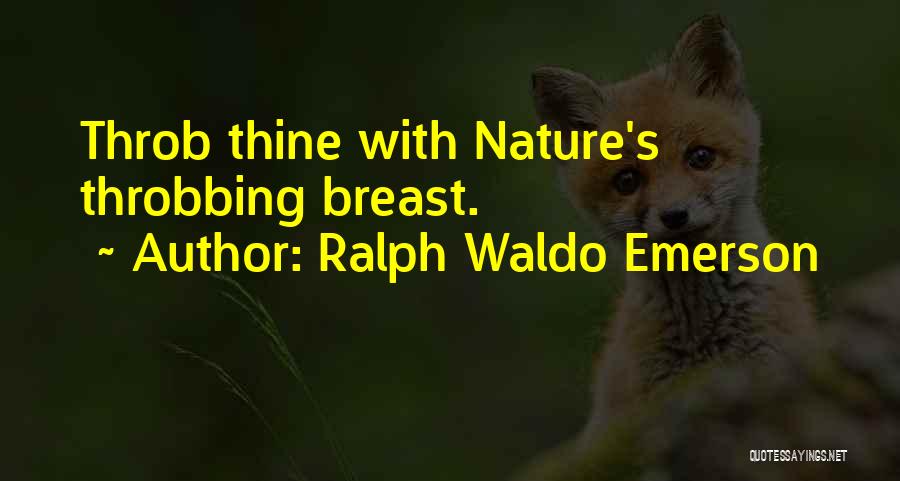 With Nature Quotes By Ralph Waldo Emerson