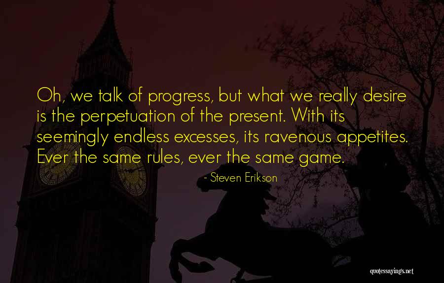 With Oh Quotes By Steven Erikson With Oh Quotes By Steven Erikson