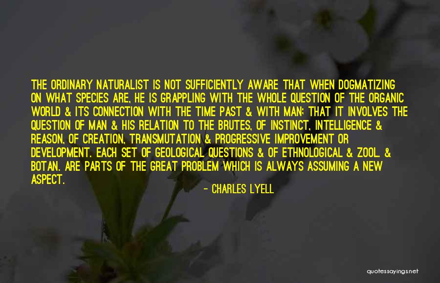 With Organic Quotes By Charles Lyell With Organic Quotes By Charles Lyell