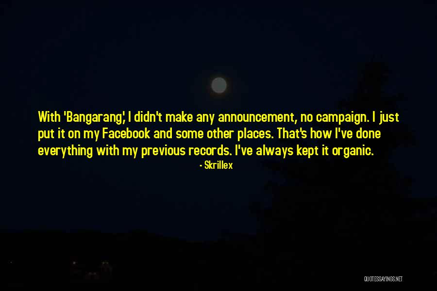 With Organic Quotes By Skrillex With Organic Quotes By Skrillex