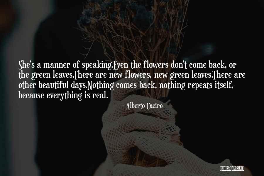 With Real Flowers Quotes By Alberto Caeiro With Real Flowers Quotes By Alberto Caeiro