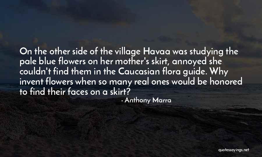 With Real Flowers Quotes By Anthony Marra With Real Flowers Quotes By Anthony Marra
