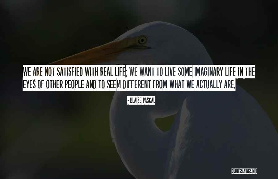 With Real People Quotes By Blaise Pascal With Real People Quotes By Blaise Pascal
