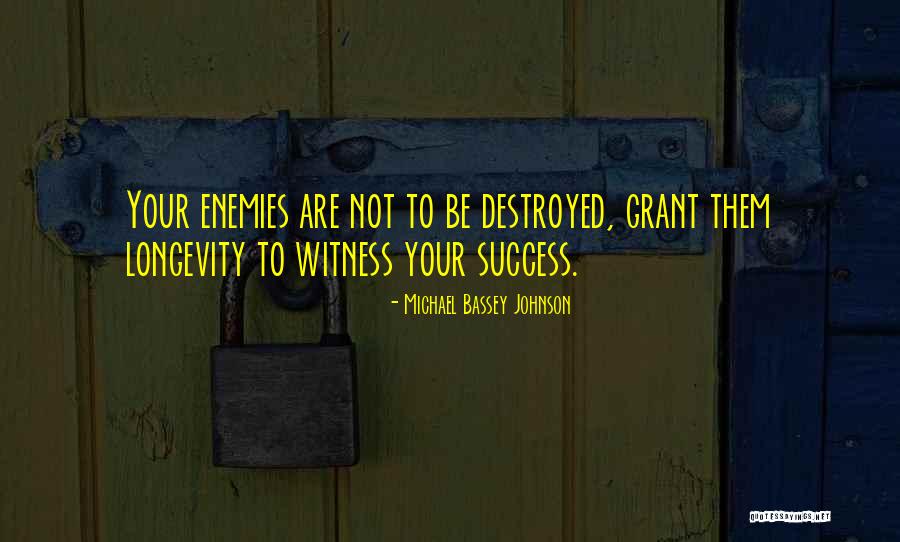 With Success Comes Haters Quotes By Michael Bassey Johnson With Success Comes Haters Quotes By Michael Bassey Johnson