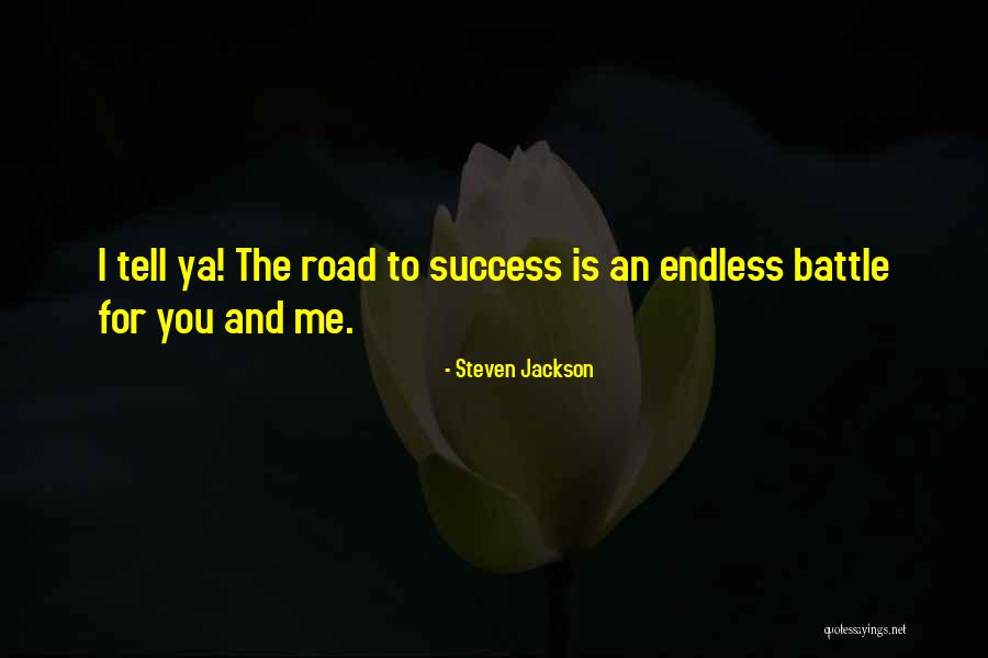 With Success Comes Haters Quotes By Steven Jackson