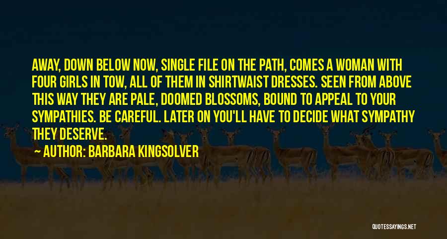 With Sympathy Quotes By Barbara Kingsolver