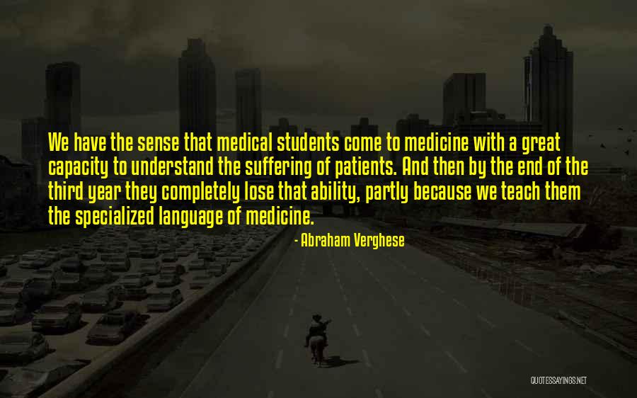 With Third Quotes By Abraham Verghese With Third Quotes By Abraham Verghese