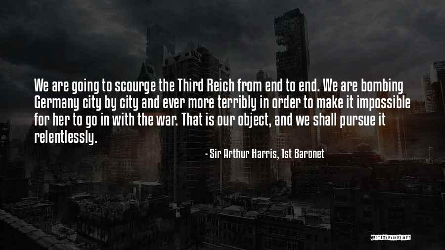 With Third Quotes By Sir Arthur Harris, 1st Baronet With Third Quotes By Sir Arthur Harris, 1st Baronet