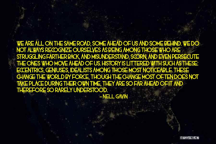 With Time Change Quotes By Nell Gavin With Time Change Quotes By Nell Gavin
