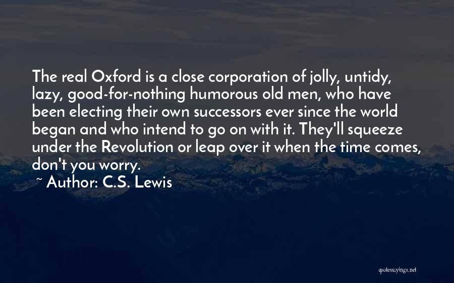 With Time Comes Quotes By C.S. Lewis