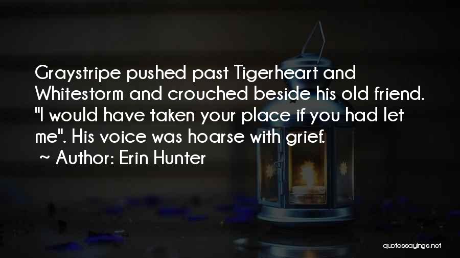With You Beside Me Quotes By Erin Hunter