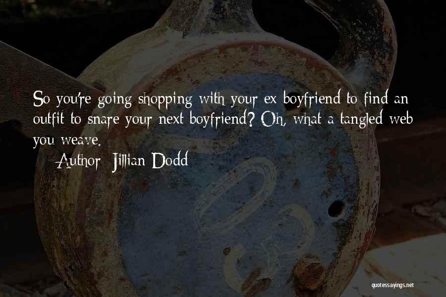 With Your Boyfriend Quotes By Jillian Dodd
