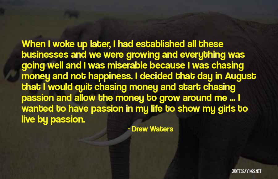 Witha Quotes By Drew Waters Witha Quotes By Drew Waters
