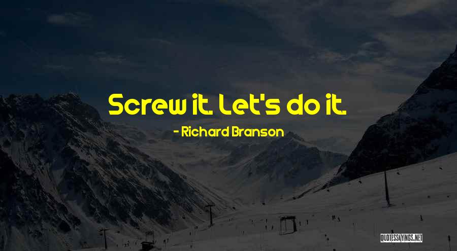Withanone Quotes By Richard Branson