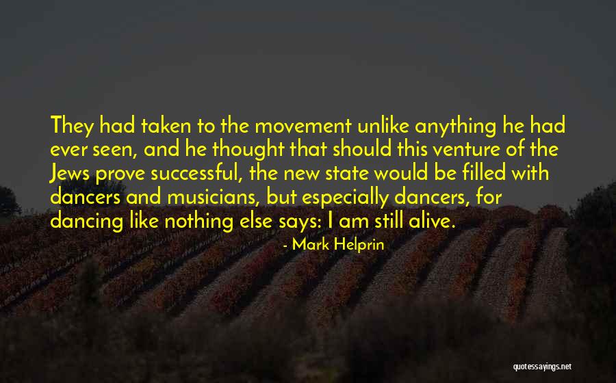 Withawat Thaokhamlue Quotes By Mark Helprin Withawat Thaokhamlue Quotes By Mark Helprin