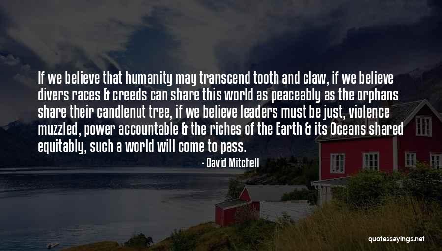 Withdraw Not Thy Tender Mercies From Me Quotes By David Mitchell Withdraw Not Thy Tender Mercies From Me Quotes By David Mitchell
