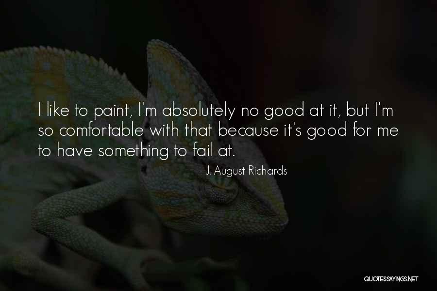Withdrawals From Marijuana Quotes By J. August Richards Withdrawals From Marijuana Quotes By J. August Richards