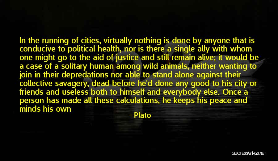 Withdrawing From Life Quotes By Plato