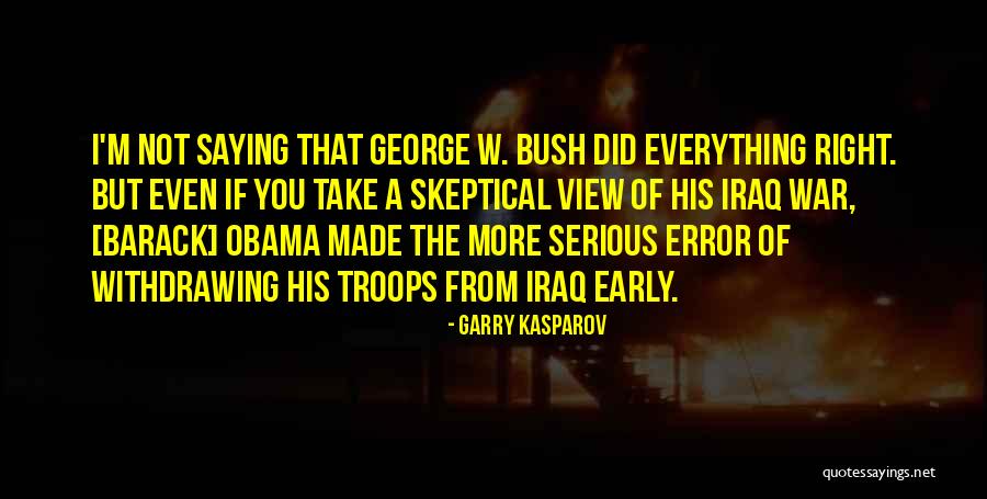 Withdrawing Quotes By Garry Kasparov Withdrawing Quotes By Garry Kasparov