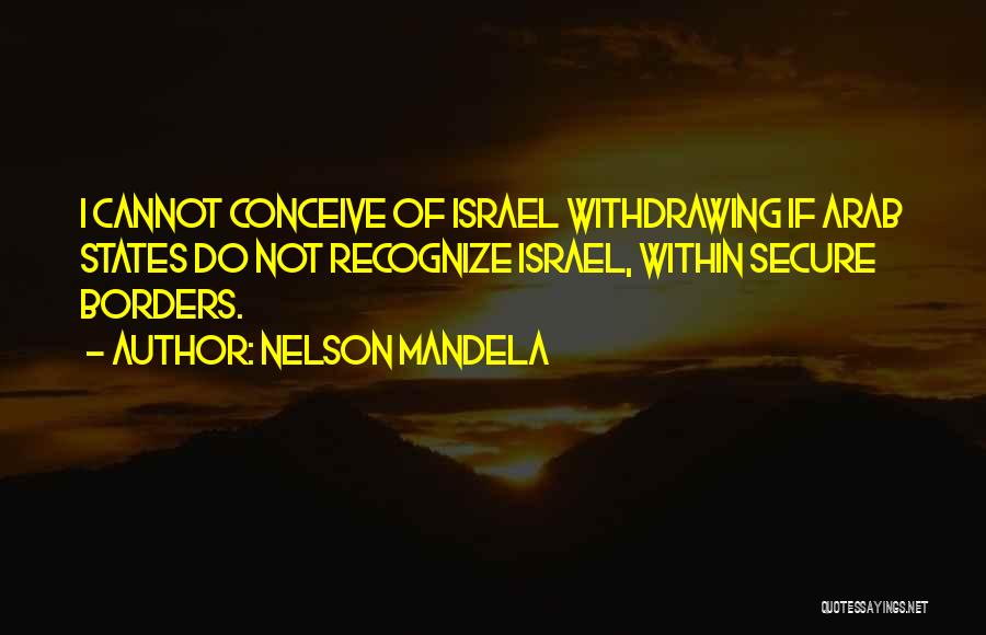 Withdrawing Quotes By Nelson Mandela