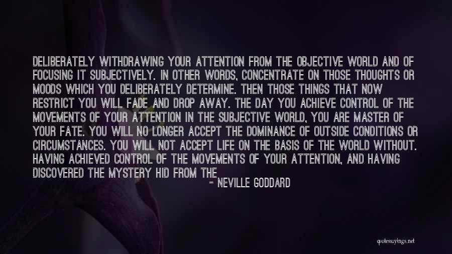 Withdrawing Quotes By Neville Goddard Withdrawing Quotes By Neville Goddard