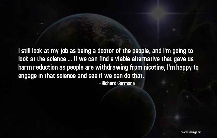 Withdrawing Quotes By Richard Carmona