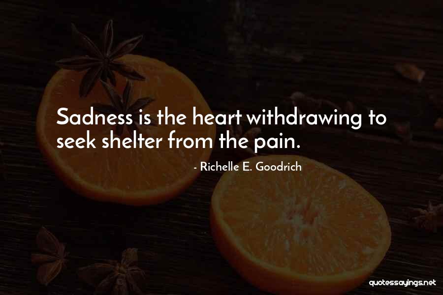 Withdrawing Quotes By Richelle E. Goodrich Withdrawing Quotes By Richelle E. Goodrich