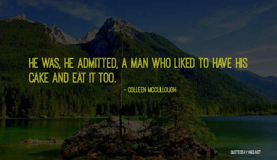 Withen Walizki Quotes By Colleen McCullough
