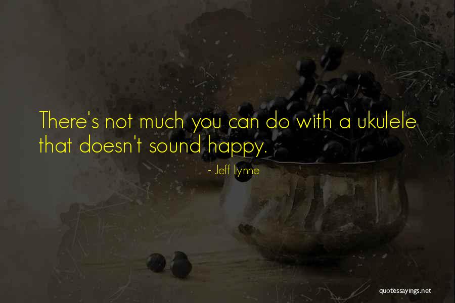 Withen Walizki Quotes By Jeff Lynne Withen Walizki Quotes By Jeff Lynne