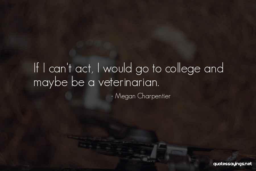 Withen Walizki Quotes By Megan Charpentier