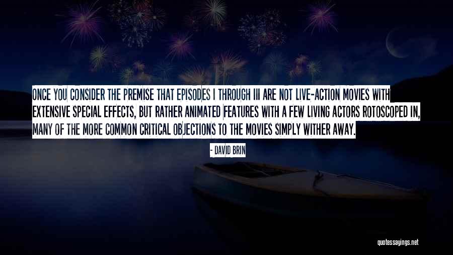 Wither Away Quotes By David Brin Wither Away Quotes By David Brin