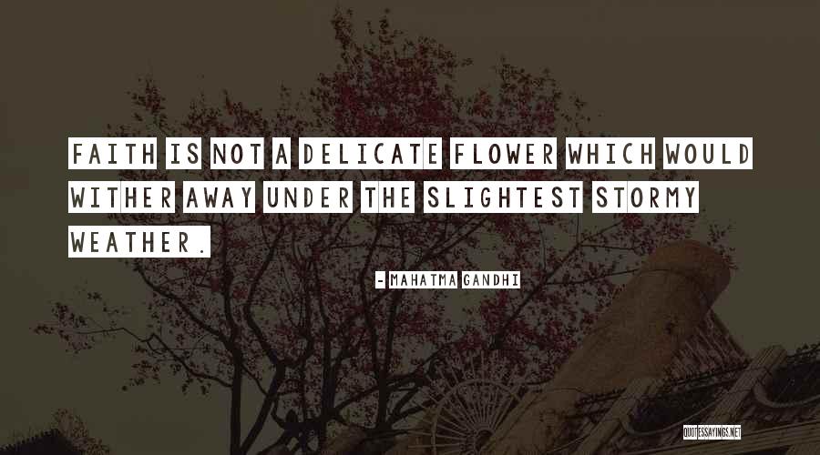 Wither Away Quotes By Mahatma Gandhi Wither Away Quotes By Mahatma Gandhi