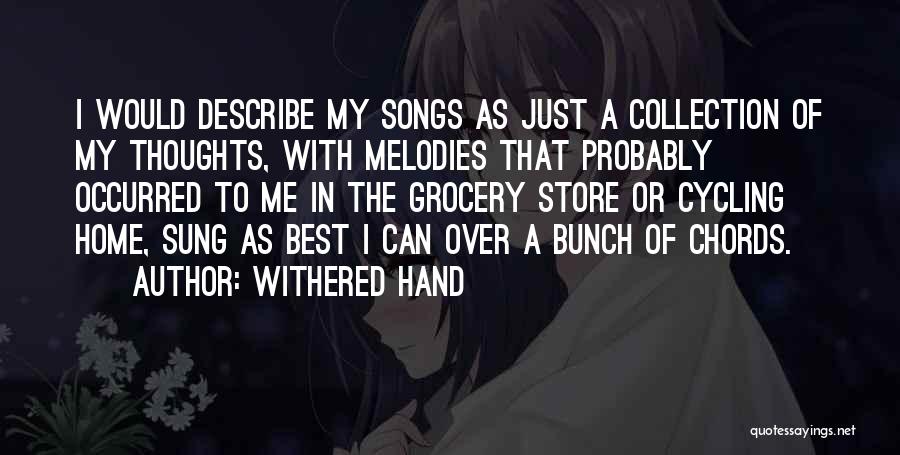 Withered Hand Quotes 2078844