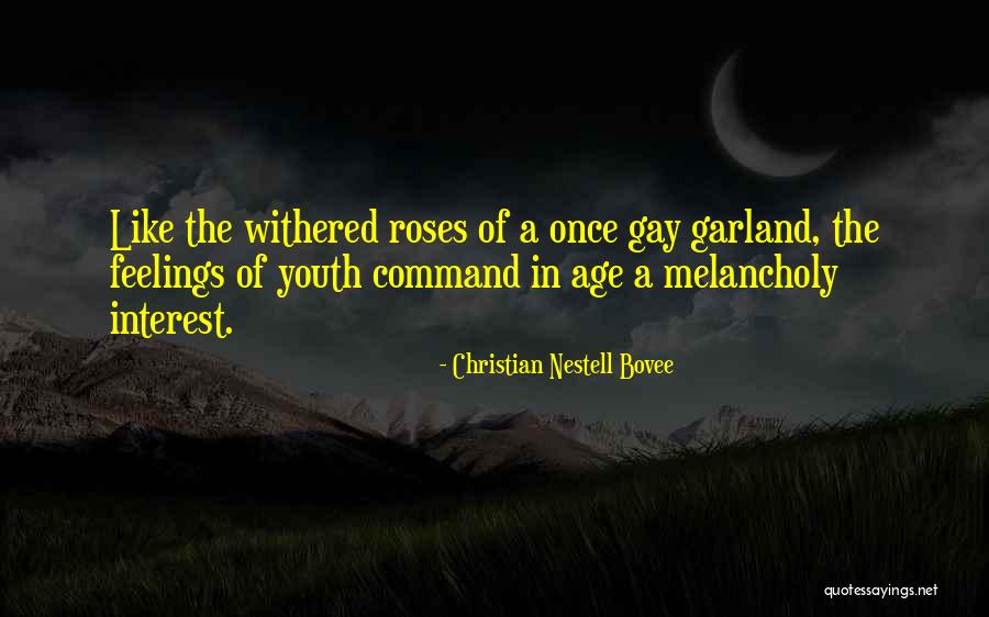 Withered Quotes By Christian Nestell Bovee Withered Quotes By Christian Nestell Bovee