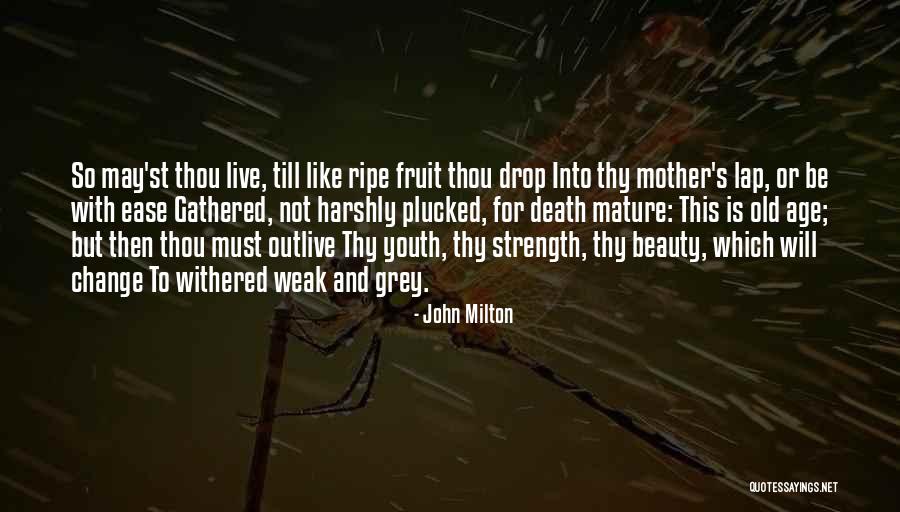 Withered Quotes By John Milton