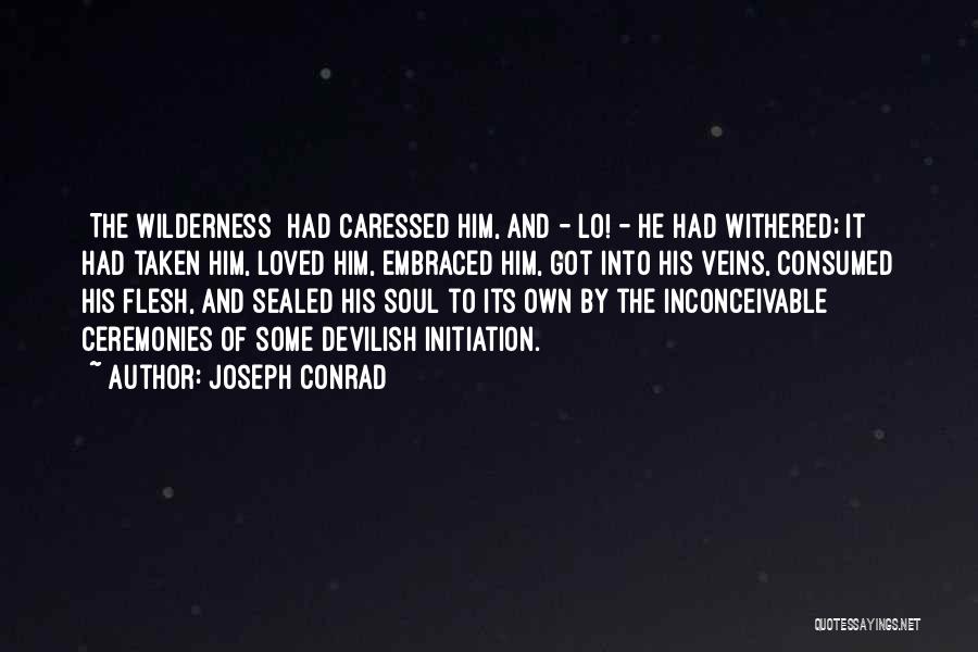 Withered Quotes By Joseph Conrad