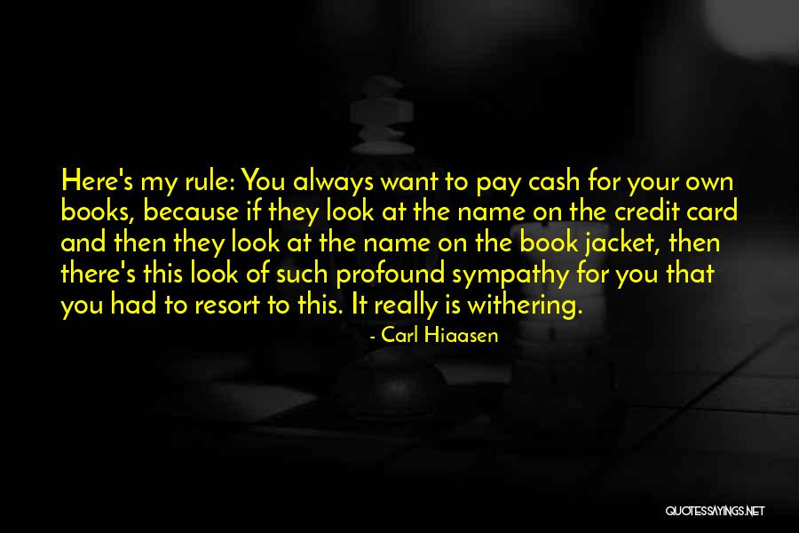 Withering Quotes By Carl Hiaasen