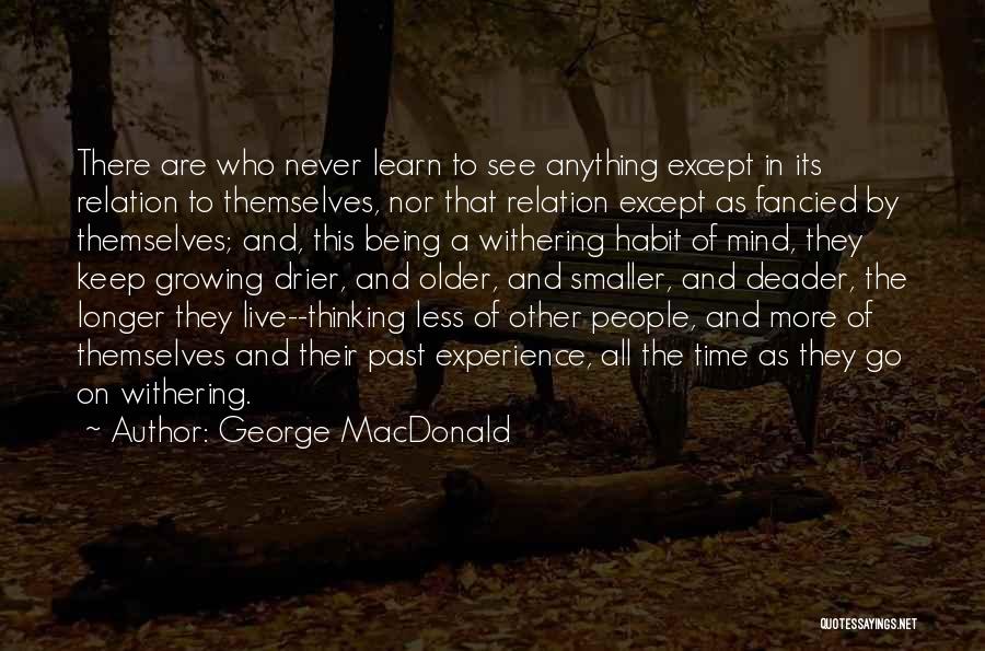 Withering Quotes By George MacDonald