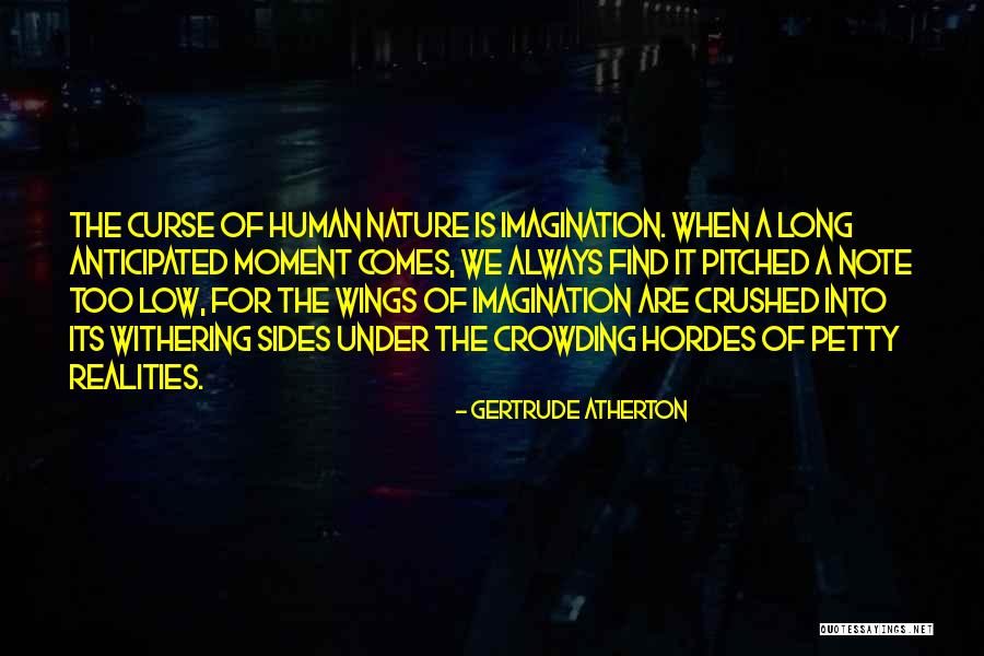 Withering Quotes By Gertrude Atherton