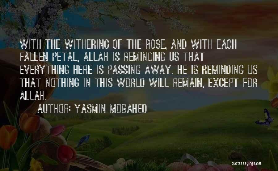 Withering Rose Quotes By Yasmin Mogahed