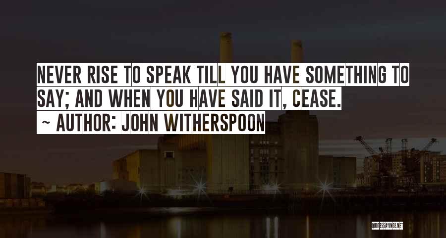 Witherspoon Quotes By John Witherspoon