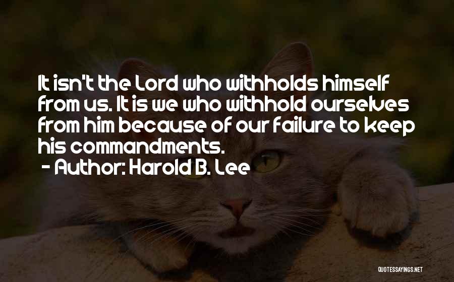 Withhold Quotes By Harold B. Lee