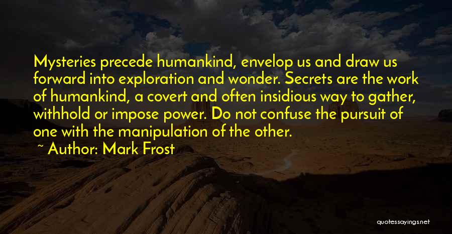 Withhold Quotes By Mark Frost