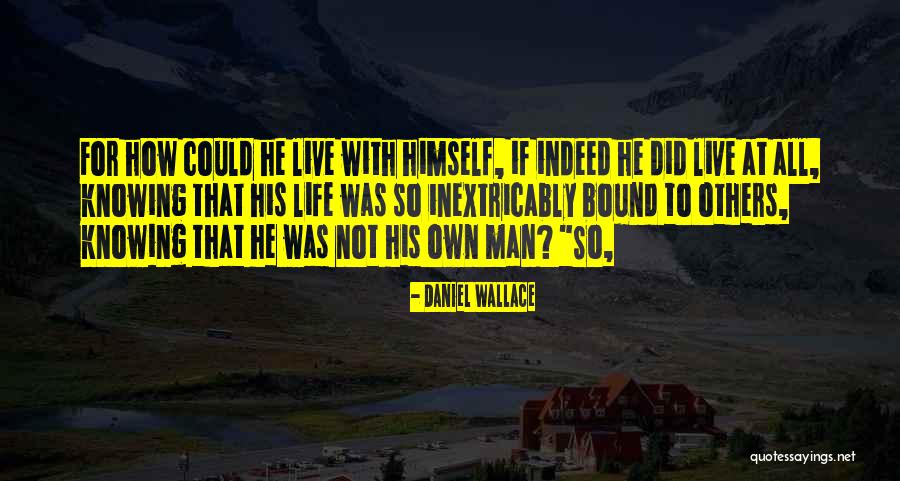 Withholding Affection In Marriage Quotes By Daniel Wallace Withholding Affection In Marriage Quotes By Daniel Wallace