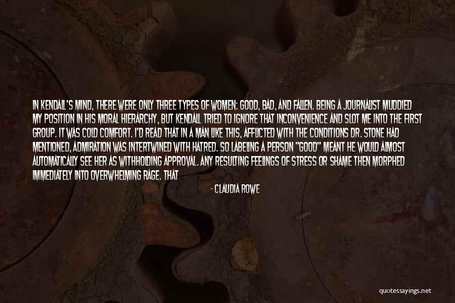 Withholding Feelings Quotes By Claudia Rowe