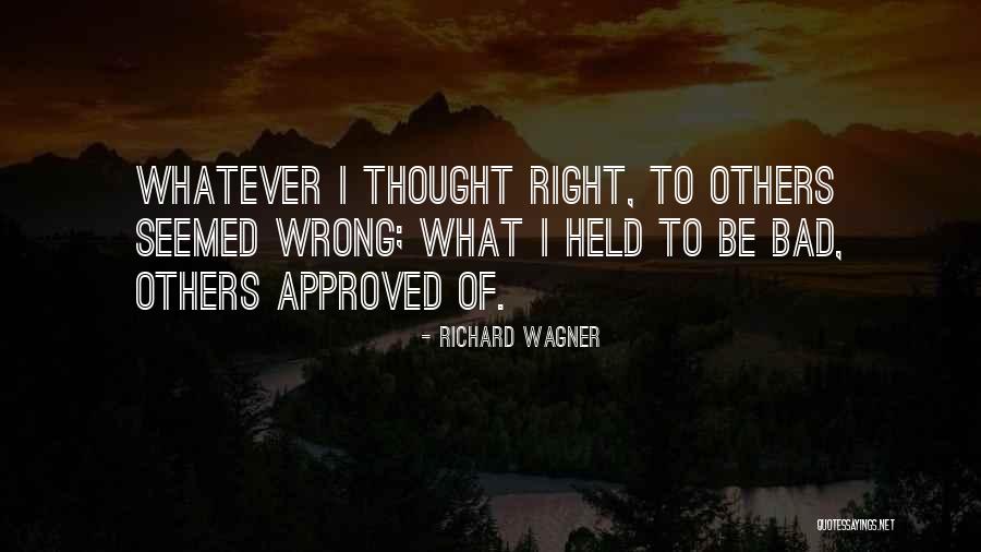 Withholding Feelings Quotes By Richard Wagner