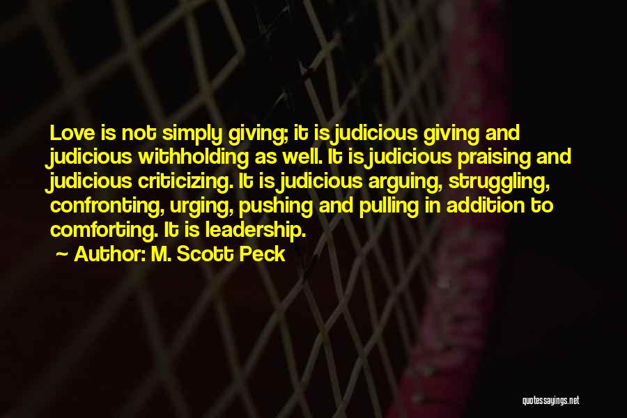 Withholding Love Quotes By M. Scott Peck