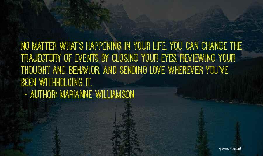 Withholding Love Quotes By Marianne Williamson